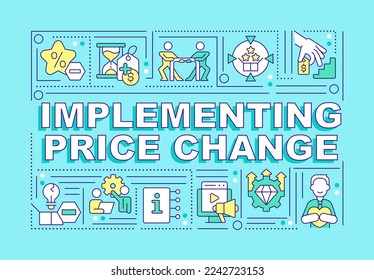Implementing price change word concepts blue banner. Infographics with editable icons on color background. Isolated typography. Vector illustration with text. Arial-Black font used