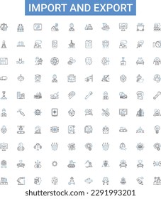 Import and export outline icons collection. import, export, customs, tariff, logistics, shipment, container vector illustration set. cargo, freight, carrier line signs