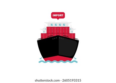 Import products, Cargo ship with containers on isolated background, Vector illustration.
