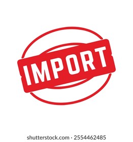 import Rubber stamp design. VECTOR ILLUSTRATION.