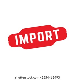 import Rubber stamp design. VECTOR ILLUSTRATION.