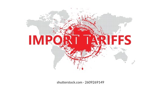Import tariffs sign on white background	