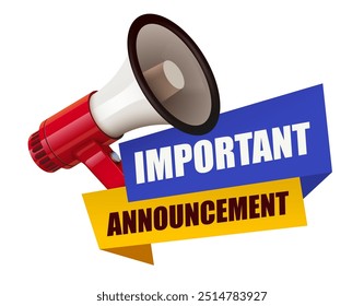 Important Announcement. News label with Megaphone. Vector illustration