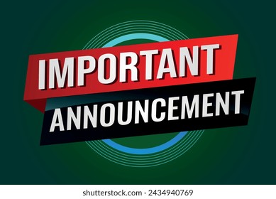 important announcement poster banner graphic design icon logo sign symbol social media website coupon

