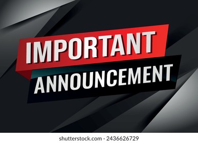 important announcement poster banner graphic design icon logo sign symbol social media website coupon

