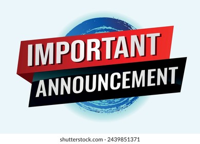 important announcement poster banner graphic design icon logo sign symbol social media website coupon

