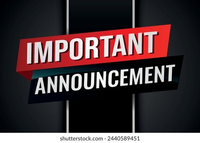 important announcement poster banner graphic design icon logo sign symbol social media website coupon

