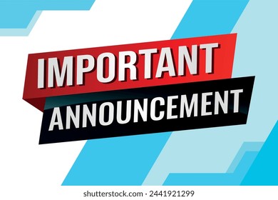 important announcement poster banner graphic design icon logo sign symbol social media website coupon

