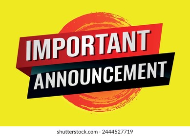 important announcement poster banner graphic design icon logo sign symbol social media website coupon

