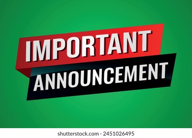important announcement poster banner graphic design icon logo sign symbol social media website coupon

