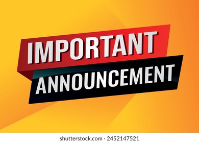 important announcement poster banner graphic design icon logo sign symbol social media website coupon

