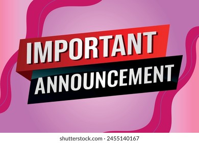 important announcement poster banner graphic design icon logo sign symbol social media website coupon

