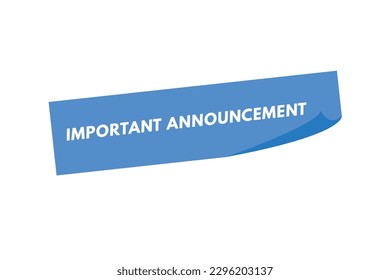 Important Announcement text Button. Important Announcement Sign Icon Label Sticker Web Buttons