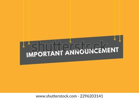 Important Announcement text Button. Important Announcement Sign Icon Label Sticker Web Buttons