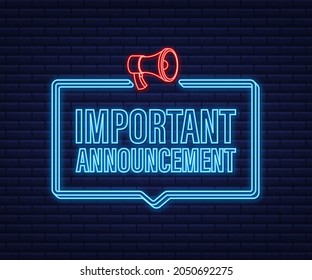 Important Announcement written on speech bubble. Neon megaphone banner. Advertising sign. Vector stock illustration.