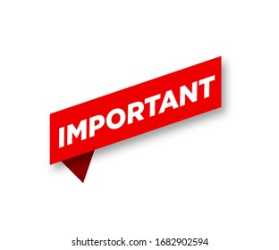 Important Attention Banner Information Red Notice Vector Illustration. Important Sticker Isolated On White Background Eps 10