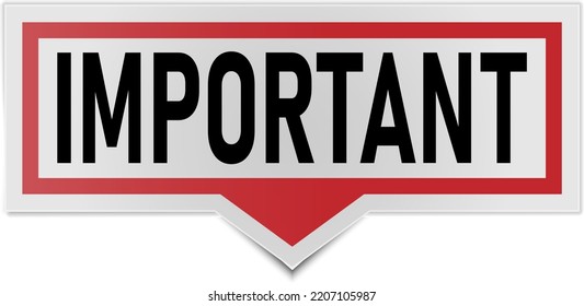 Important Attention Banner Information Red Notice Vector Illustration. Important Sticker Isolated On White Background Eps 10