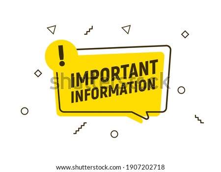 Important attention notice sign. Announce message banner important information