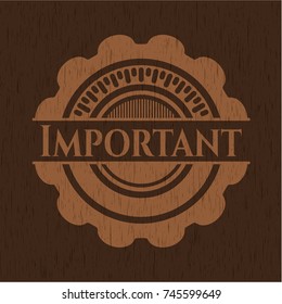 Important badge with wood background