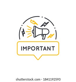 Important icon with thunderbolts, megaphone. Announce, important message badge for business, marketing, social media. Vector illustration 