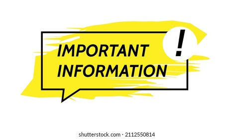 important information speech bubble. Banner for business, marketing and advertising. notice sign. Announce message element design Vector illustration