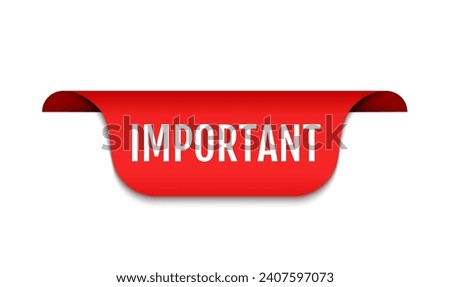 Important label ribbon vector banner. Red promotion label important tag advertising icon