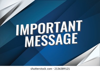 important message concept vector illustration with blue lines modern futuristic 3d style for landing page template ui web mobile app poster banner flyer background gift card coupon label wallpaper