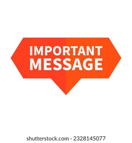 Important Message In Orange Color Hexagonal Rectangle Shape For Announcement
