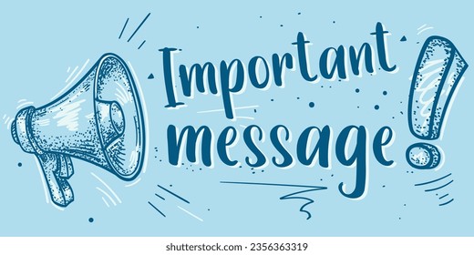 Important message - sign with megaphone