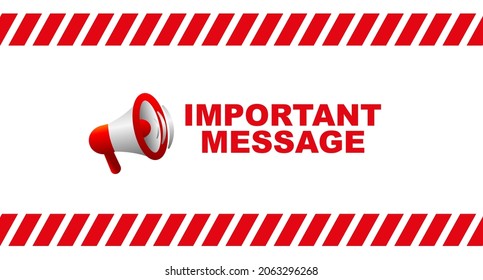 important message sign on white background