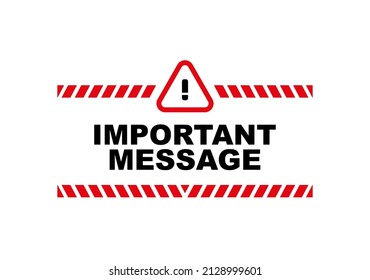 important message sign on white background