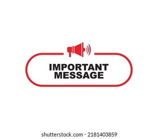 important message sign on white background