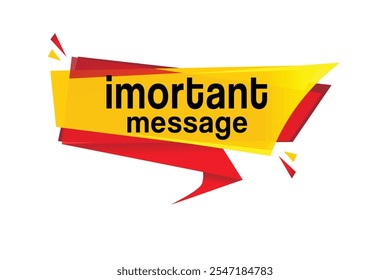 Important message, speech bubble modern circle design. Banner or announcement template. vector sign isolated.