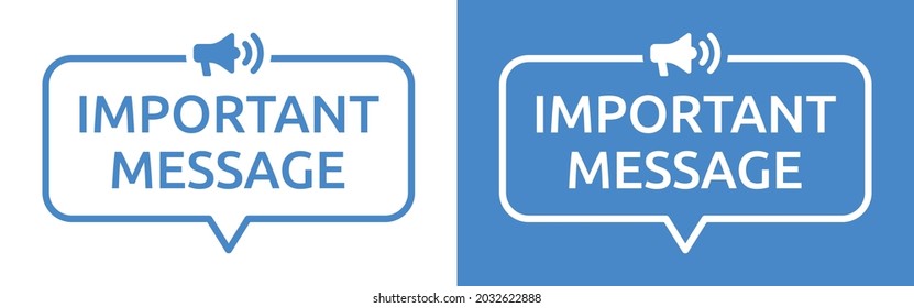 Important Message Text. Attention Sign Vector Illustration