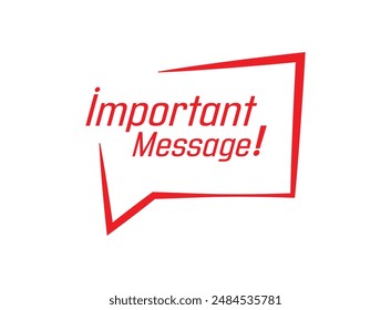 important message text warning and information sign