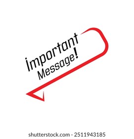 important message text warning and information sign