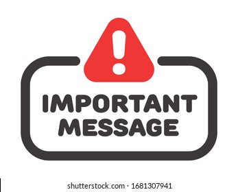 Important message vector badge or banner with attention sign and exclamation mark.