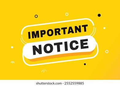 important notice banner yellow colour template and label design. Vector element set design.