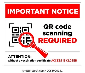 Important notice green pass required with id. QR code scanning required. Announcement before entering a public place during the coronavirus pandemic. Vector