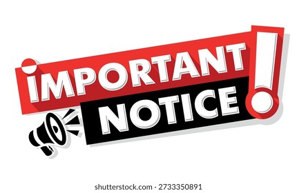 Important notice or message. Red and black vector banner with megaphone and exclamation mark