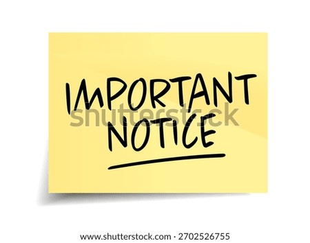 Important notice on yellow note