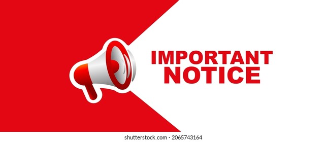 Important Notice Sign On White Background
