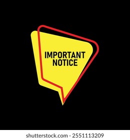 important notice sign on white background