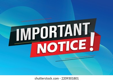 Important notice! word concept vector illustration with lines 3d style for social media landing page, template, ui, web, mobile app, poster, banner, flyer, background, label, wallpaper