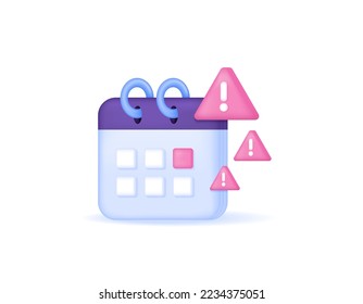 important schedule, schedule reminder and deadline time reminder. alarms and notifications. icon or 3d symbol of calendar and alert sign. 3D and realistic concept design. vector elements