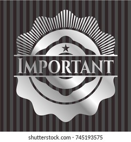 Important silvery emblem or badge
