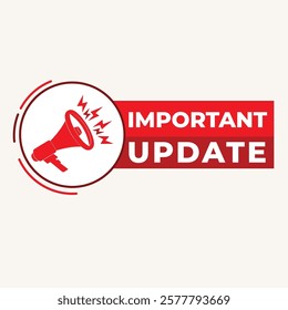 Important Update Alert with Megaphone Icon