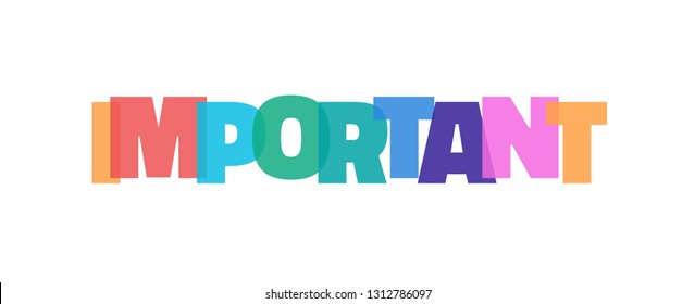 Important word concept. "Important" on white background. Use for cover, banner, blog. 