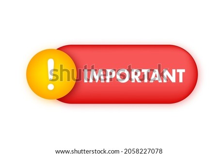 Important written on red label. Advertising sign. Vector stock illustration