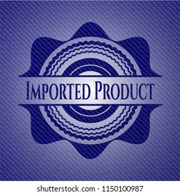 Imported Product emblem with jean background